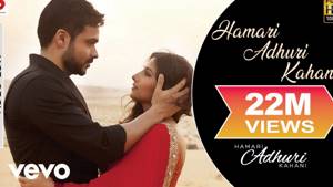 Hamari Adhuri Kahani - Title Song | Emraan Hashmi | Vidya Balan | Arijit