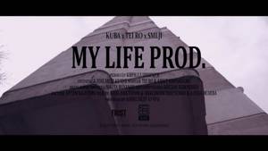 KUBA x Tei Ro x SMLJI - My life prod. (Премьера клипа, 2017)