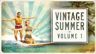 Vintage Summer Vol. 1: Full Album