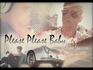 Alex Sparrow (Алексей Воробьев) - Please Please Baby (OST "ДеФФчонки")