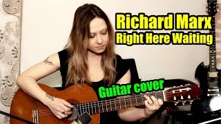 Richard Marx - Right Here Waiting | На гитаре + разбор