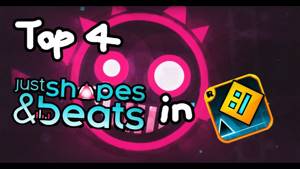 Top 4 Just Shapes & Beats in Geometry Dash