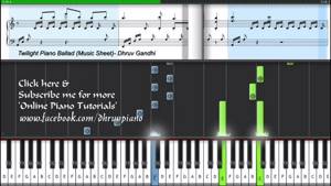 Twilight Piano Ballad (Piano Tutorial + Music Sheet + MIDI) -- Dhruv Gandhi