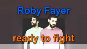 Учим английский с музыкой Roby Fayer - Ready To Fight (Lyrics, русский перевод)