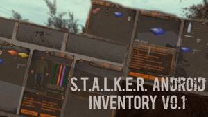 S.T.A.L.K.E.R. ANDROID - INVENTORY V0.1