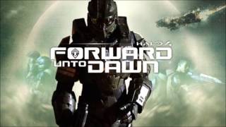 HALO 4 Forward unto Dawn Soundtrack "Forward"