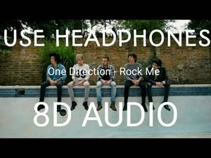 One Direction - Rock Me (8D Audio)