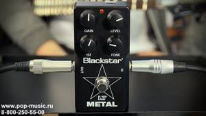BLACKSTAR LT METAL - отличный дисторшн для тяжелых стилей музыки