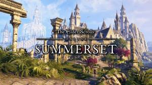 The Elder Scrolls Online: Summerset - как изменилась игра?