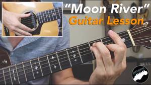 Audrey Hepburn "Moon River" Guitar Lesson (Breakfast at Tiffany's)