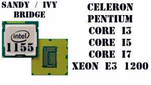 Самая доступная платформа будущего для игрового ПК?! Осмотр всех процессоров 1155, i3/i5/i7/Xeon