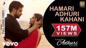 Hamari Adhuri Kahani - Emraan Hashmi | Vidya Balan | Arijit
