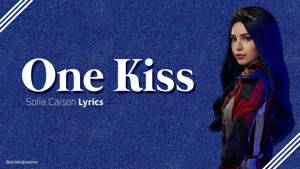 One Kiss - Sofia Carson (Lyrics) [From Disney's Descendants 3]