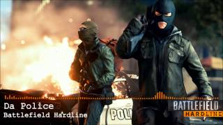 Battlefield Hardline Soundtrack - Da Police (HD)