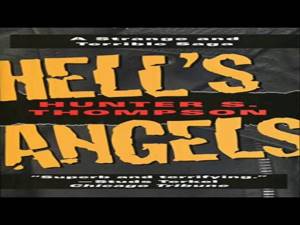 Hells Angels A Strange and Terrible Saga