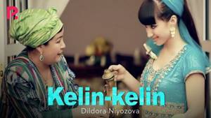 Dildora Niyozova - Kelin-kelin (Official clip)