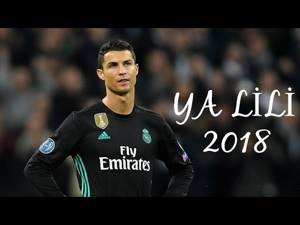 Cristiano Ronaldo ● Ya Lili ● 2018