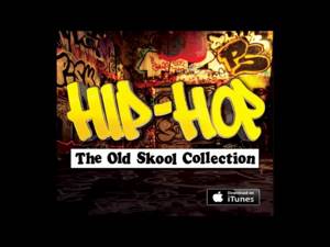 Hip-Hop The Old Skool Mix - Old School Hip Hop