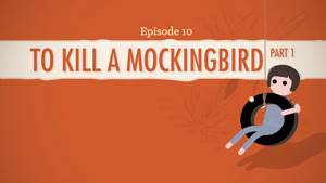 To Kill a Mockingbird, Part I - Crash Course Literature 210