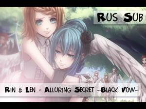 Kagamine Rin & Len - Alluring Secret ~Black Vow~ [rus sub]