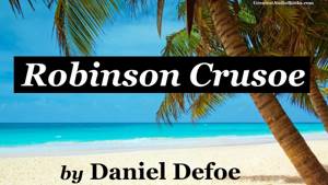 ROBINSON CRUSOE by Daniel Defoe - FULL AudioBook | Greatest Audio Books