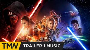 Star Wars: The Force Awakens - Trailer Music