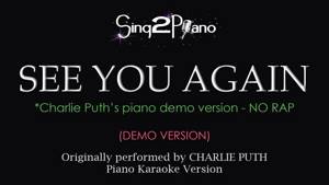 See You Again (NO RAP - Piano Karaoke demo) Charlie Puth