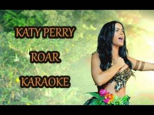KARAOKE 🎤 KATY PERRY ROAR 🐯 With Backing Vocals ♫