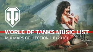 WOT 1.0 Music Maps and OST 2018 | (Track list) No Copyright Sounds