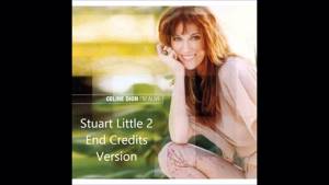 I'm Alive - Celine Dion (Stuart Little 2 end credits version)