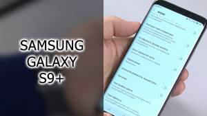 Samsung Galaxy S9+ Различные важные функции