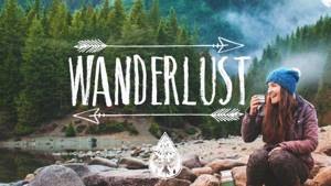 Wanderlust 🌲 - An Indie/Folk/Pop Playlist