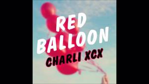Charli XCX - Red Balloon (Audio)