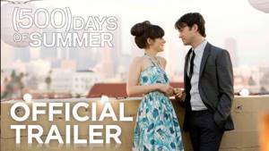 500 DAYS OF SUMMER | Official Trailer | FOX Searchlight