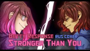 【Glitchtale】Stronger Than You Betty Response [RUS COVER]