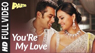 You are My Love Full Video Song | Partner | Salman Khan, Lara Dutta, Govinda