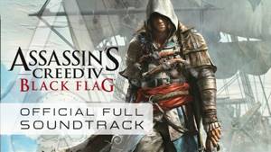 Assassin's Creed IV Black Flag - The High Seas (Track 04)