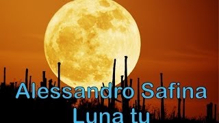 Alessandro Safina - Luna луна ту клон музыка kloni music klon muzika