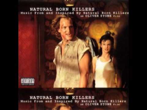 Natural Born Killers Soundtrack (Waiting for the Miracle)