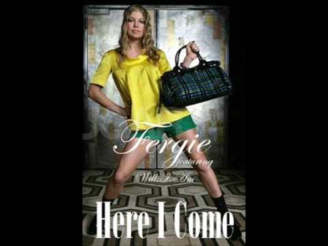 Fergie ft Will.I.AM - Here I Come