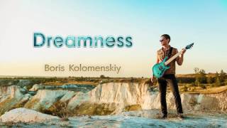 Рок альбом/ Rock Album Dreamness 2015. Полный сборник рок музыки Borisa Kolomenskogo