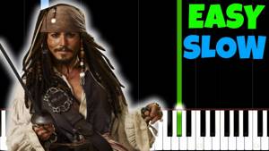 Pirates Of The Caribbean [SLOW Easy Piano Tutorial] (Synthesia/Sheet Music)