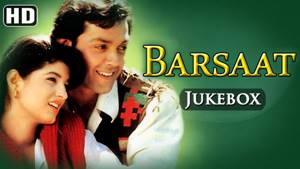 All Songs Of Barsaat (1995) - Bobby Deol - Twinkle Khanna - 90's Super Hit Hindi Songs {HD}
