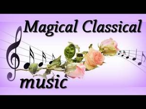 ☀♫ Самая Волшебная Классическая музыка -  Magical Classical music